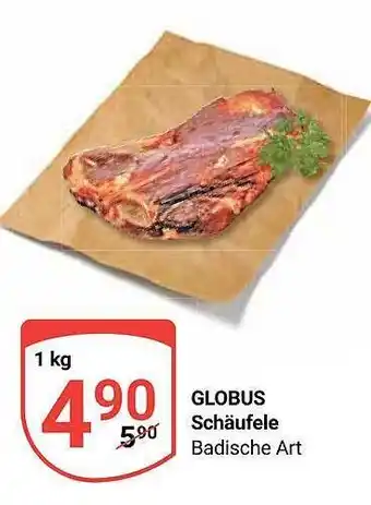 Globus Globus schäufele Angebot