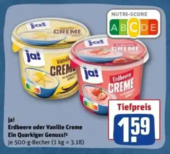 REWE Center ja! Erdbeere o. Vanille Creme Ein Quarkiger Genuss 500g Angebot