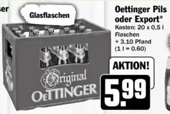 Hit Oettinger Pils oder Export* 20 x 0,5 l Flaschen Angebot