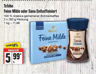 Edeka Frischemarkt Tchibo feine milde oder sana entkoffeiniert Angebot