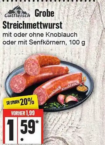 Edeka Frischemarkt Gutfleisch grobe streichmettwurst Angebot