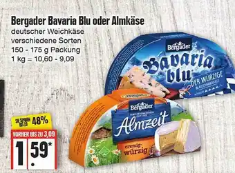 Edeka Frischemarkt Bergader bavaria blu oder almkäse Angebot