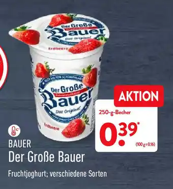 Aldi Nord Bauer Der große Bauer 250g becher Angebot