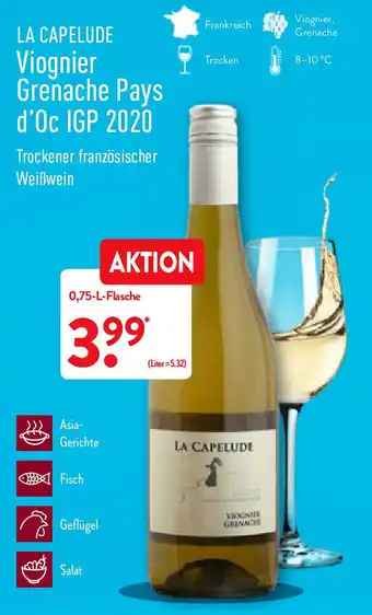 Aldi Nord La Capelude Viognier Grenache Pays d'Oc IGP 2020, 0,75L Angebot