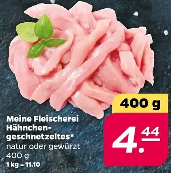 NETTO Meine Fleischerei Hähnchengeschnetzeltes 400 g Angebot