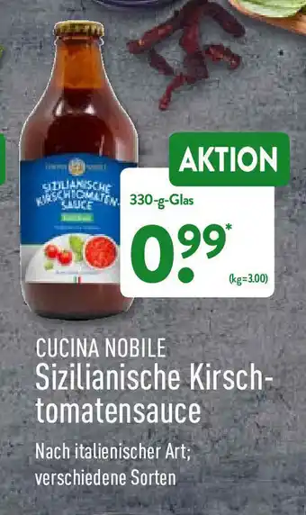 Aldi Nord Cucina Nobile Sizilianische Kirschtomatensauce 330g Angebot