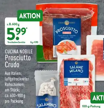 Aldi Nord Cucina Nobile Prosciutto Crudo 600g Angebot