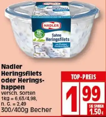 Elli Markt Nadler Heringsfilets oder Heringshappen 300/400 g Becher Angebot