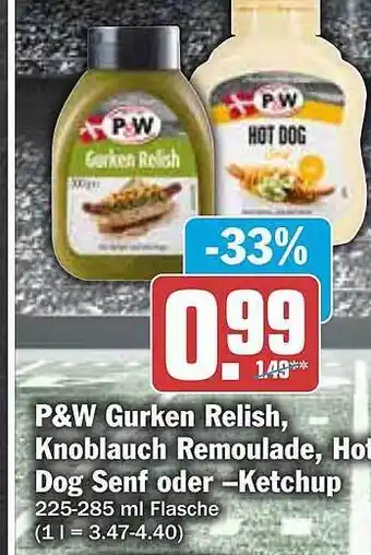 Hit P&w gurken relish, knoblauch remoulade, hot dog senf oder -ketchup Angebot