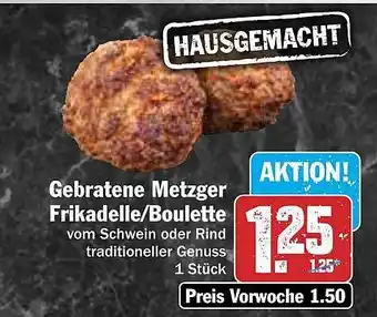 Hit Gebratene metzger frikadelle oder boulette Angebot