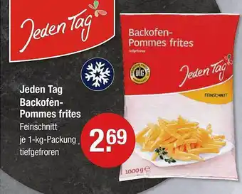 V Markt Jeden tag backofen-pommes frites Angebot