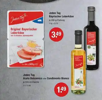 V Markt Jeden tag bayerischer leberkäse oder aceto balsamico oder condimento bianco Angebot