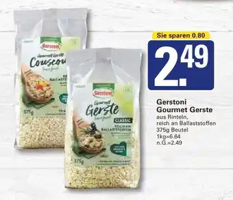 WEZ Gerstoni Gourmet Gerste 375g Angebot