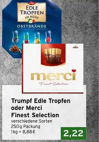 CAP Markt Trumpf edle tropfen oder merci finest selection Angebot