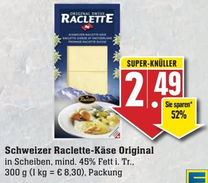 Schweizer Raclette Käse Original 300 g Packung Angebot bei Edeka