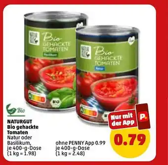 PENNY Naturgut bio gehackte tomaten Angebot