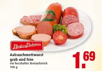 Markant Aalrauchmettwurst grob und fein 100g Angebot