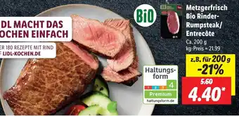 Lidl Metzgerfrisch Bio Rinder Rumpsteak/Entrecôte 200 g Angebot