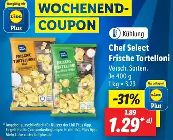 Lidl Chef Select Frische Tortelloni 400 g Angebot