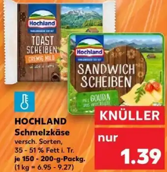 Kaufland Hochland Schmelzkäse 150-200 g Packg. Angebot