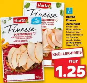 Kaufland Herta Finesse Aufschnitt 100 g Packg. Angebot