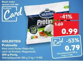 Kaufland Goldsteig Protinella 200 g Packg. Angebot