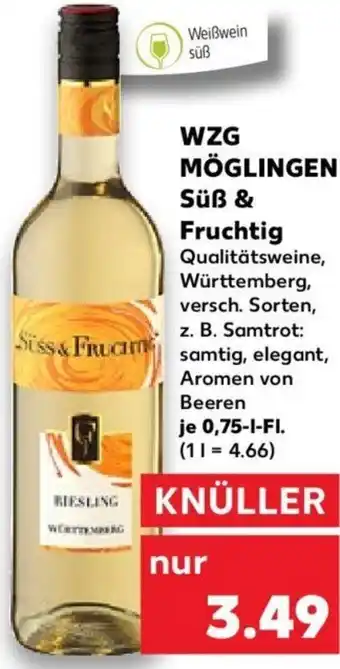 Kaufland WZG Möglingen Süß & Fruchtig 0,75 L-Fl. Angebot