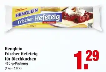 Markant Henglein Frischer Hefeteig für Blechkuchen 450g Angebot