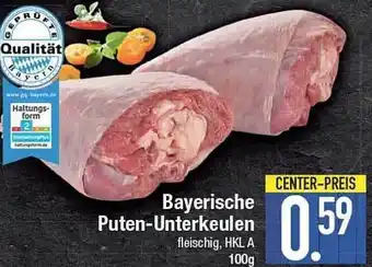 E-Center Bayerische puten-unterkeulen Angebot