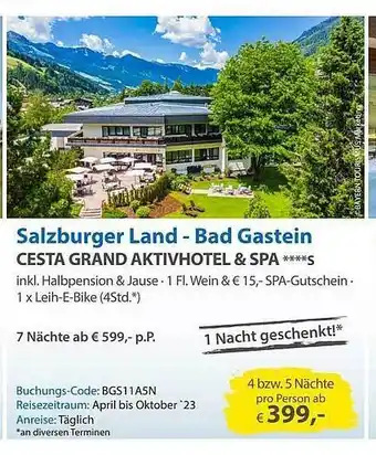 Edeka Salzburger land - bad gastein : cesta grand aktivhotel & spa ****s Angebot