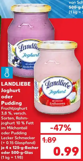 Kaufland Landliebe Joghurt oder Pudding 4x125 g Becher oder 500 g Glas Angebot