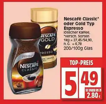 E Reichelt Nescafé classic oder gold typ espresso Angebot