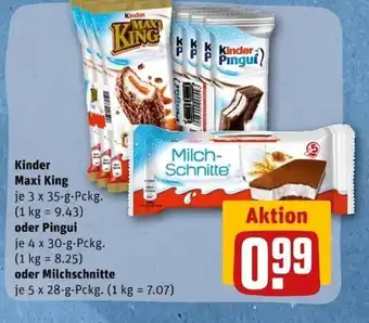 REWE Center Ferrero Kinder Maxi King, pingui o. Milchschnitte 3*35/4*30/5*28g Angebot