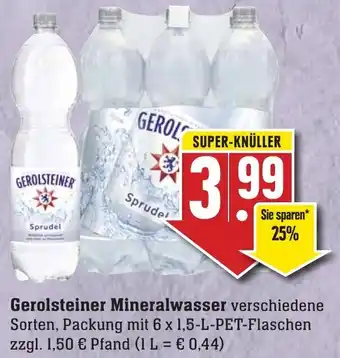 Edeka Neukauf Gerolsteiner Mineralwasser 6x1,5 L PET Flaschen Angebot