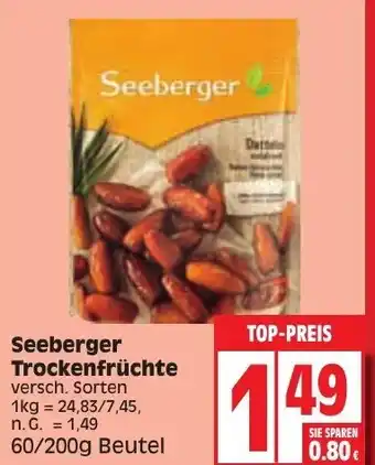 Edeka Seeberger Trockenfrüchte 60/200 g Beutel Angebot