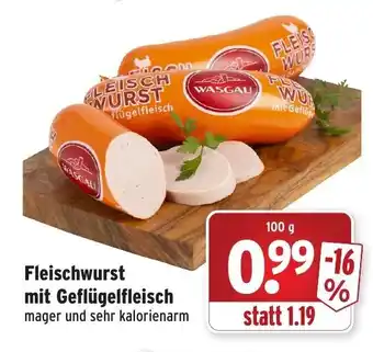 Wasgau Fleischwurst mit Geflügelfleisch 100g Angebot