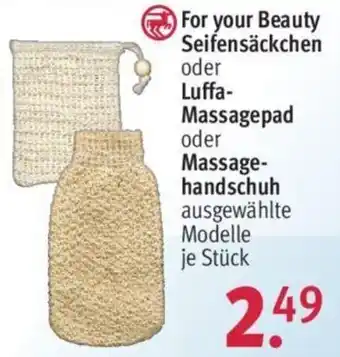 Rossmann For your Beauty Seifensäckchen oder Luffa Massagepad oder Massagehandschuh Angebot