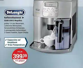 V Markt Delonghi kaffeevollautomat ecam 3500.s magnifica Angebot