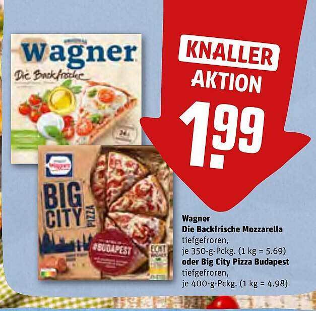 Wagner die backfrische mozzarella oder big city pizza budapest Angebot