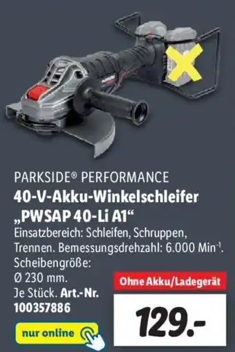 Lidl Parkside Performance 40 V Akku Winkelschleifer ,,PWSAP 40-Li A1" Angebot