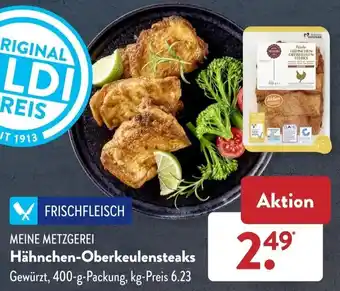 Aldi Süd Meine Metzgerei Hähnchen Oberkeulensteaks 400 g Packung Angebot