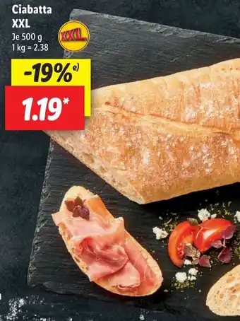 Lidl Ciabatta XXL 500 g Angebot