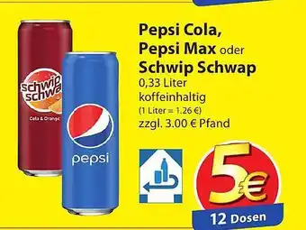 Famila Nord Ost Pepsi cola pepsi max oder schwip schwap Angebot