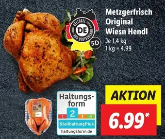 Lidl Metzgerfrisch Original Wiesn Hendl 1,4 kg Angebot