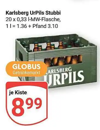 Globus Karlsberg urpils stubbi Angebot