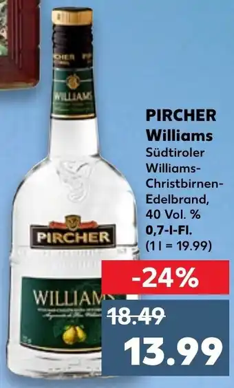 Kaufland Pircher Williams 0,7 L Fl. Angebot