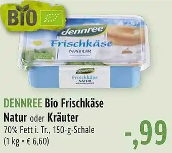 BUNGERT Dennree bio frischkäse natur ode kräuter Angebot