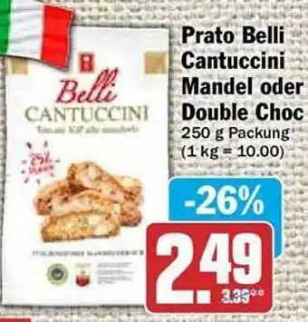 Hit Prato belli cantuccini mandel oder double choc Angebot