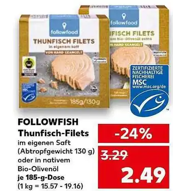 Kaufland Followfish thunfisch-filets Angebot