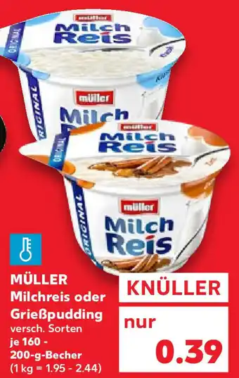 Kaufland Müller Milchreis oder Grießpudding 160-200 g Becher Angebot